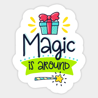 magic is around Sticker